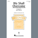 Download or print Rollo Dilworth We Shall Overcome Sheet Music Printable PDF -page score for Concert / arranged 3-Part Mixed Choir SKU: 539738.