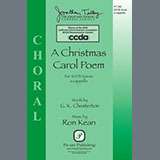 Download or print Ron Kean A Christmas Carol Poem Sheet Music Printable PDF -page score for Christmas / arranged SATB Choir SKU: 1417117.