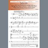 Download or print Ron Kean Sing Low, Sweet Chariot / Follow The River Sheet Music Printable PDF -page score for Sacred / arranged SATB Choir SKU: 423610.