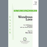 Download or print Ron Kean Wondrous Love Sheet Music Printable PDF -page score for Folk / arranged SATB Choir SKU: 457768.