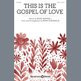 Download or print Rose Aspinall This Is The Gospel Of Love (arr. Mary McDonald) Sheet Music Printable PDF -page score for Sacred / arranged SATB Choir SKU: 431183.