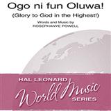 Download or print Rosephanye Powell Ogo Ni Fun Oluwa! (Glory To God In The Highest!) Sheet Music Printable PDF -page score for Sacred / arranged SATB SKU: 82423.
