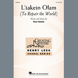 Download or print Ross Fishman L'Takein Olam (To Repair The World) Sheet Music Printable PDF -page score for Concert / arranged TB Choir SKU: 529015.