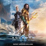 Download or print Rupert Gregson-Williams Aquaman And The Lost Kingdom Sheet Music Printable PDF -page score for Film/TV / arranged Piano Solo SKU: 1467173.