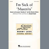 Download or print Russell Nadel I'm Sick Of Mustn'ts Sheet Music Printable PDF -page score for Concert / arranged 2-Part Choir SKU: 426676.