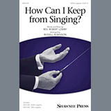 Download or print Russell Robinson How Can I Keep From Singing? Sheet Music Printable PDF -page score for Concert / arranged SAB SKU: 176445.