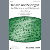 Download or print Russell Robinson Tanzen Und Springen Sheet Music Printable PDF -page score for Classical / arranged 3-Part Mixed SKU: 195627.