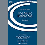 Download or print Ryan Kelly The Music Before Me Sheet Music Printable PDF -page score for Concert / arranged TBB Choir SKU: 254975.