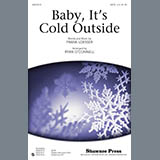Download or print Ryan O'Connell Baby, It's Cold Outside Sheet Music Printable PDF -page score for Concert / arranged SATB SKU: 77904.