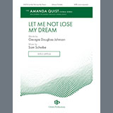 Download or print Sam Scheibe Let Me Not Lose My Dream Sheet Music Printable PDF -page score for Sacred / arranged SATB Choir SKU: 1545814.