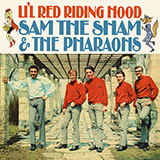 Download or print Sam The Sham & The Pharoahs Lil' Red Riding Hood Sheet Music Printable PDF -page score for Oldies / arranged Piano, Vocal & Guitar (Right-Hand Melody) SKU: 265494.