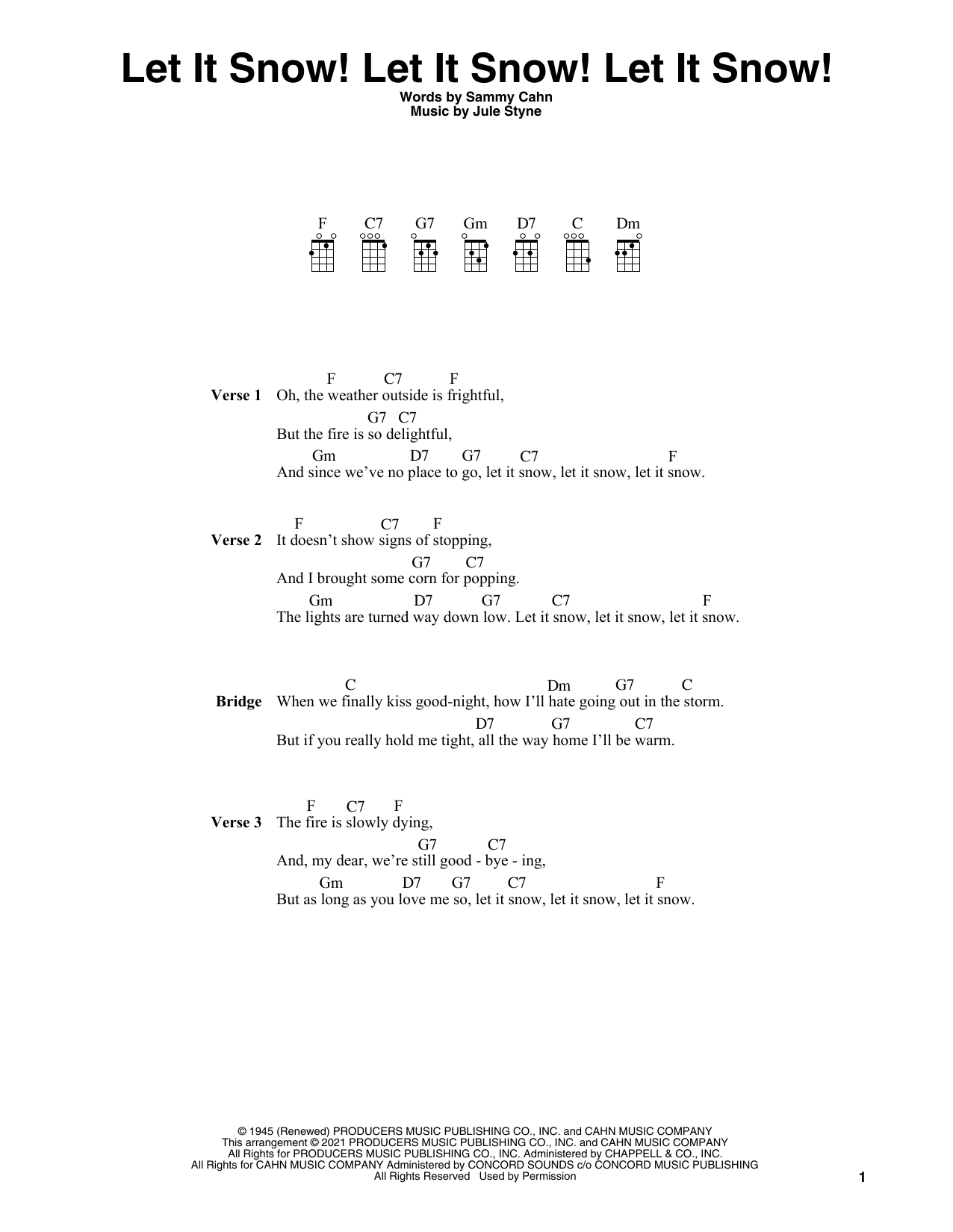 Download Sammy Cahn Let It Snow! Let It Snow! Let It Snow! (arr. Fred Sokolow) Sheet Music and learn how to play Ukulele PDF digital score in minutes