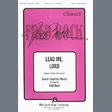 Download or print Samuel Wesley Lead Me, Lord (arr. Fred Bock) Sheet Music Printable PDF -page score for Sacred / arranged SATB Choir SKU: 1766577.