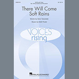 Download or print Sara Teasdale and Matt Podd There Will Come Soft Rains Sheet Music Printable PDF -page score for Concert / arranged SATB Choir SKU: 1074951.