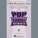 Download or print Sarah McLachlan I Will Remember You (arr. Mac Huff) Sheet Music Printable PDF -page score for Pop / arranged SATB Choir SKU: 435360.