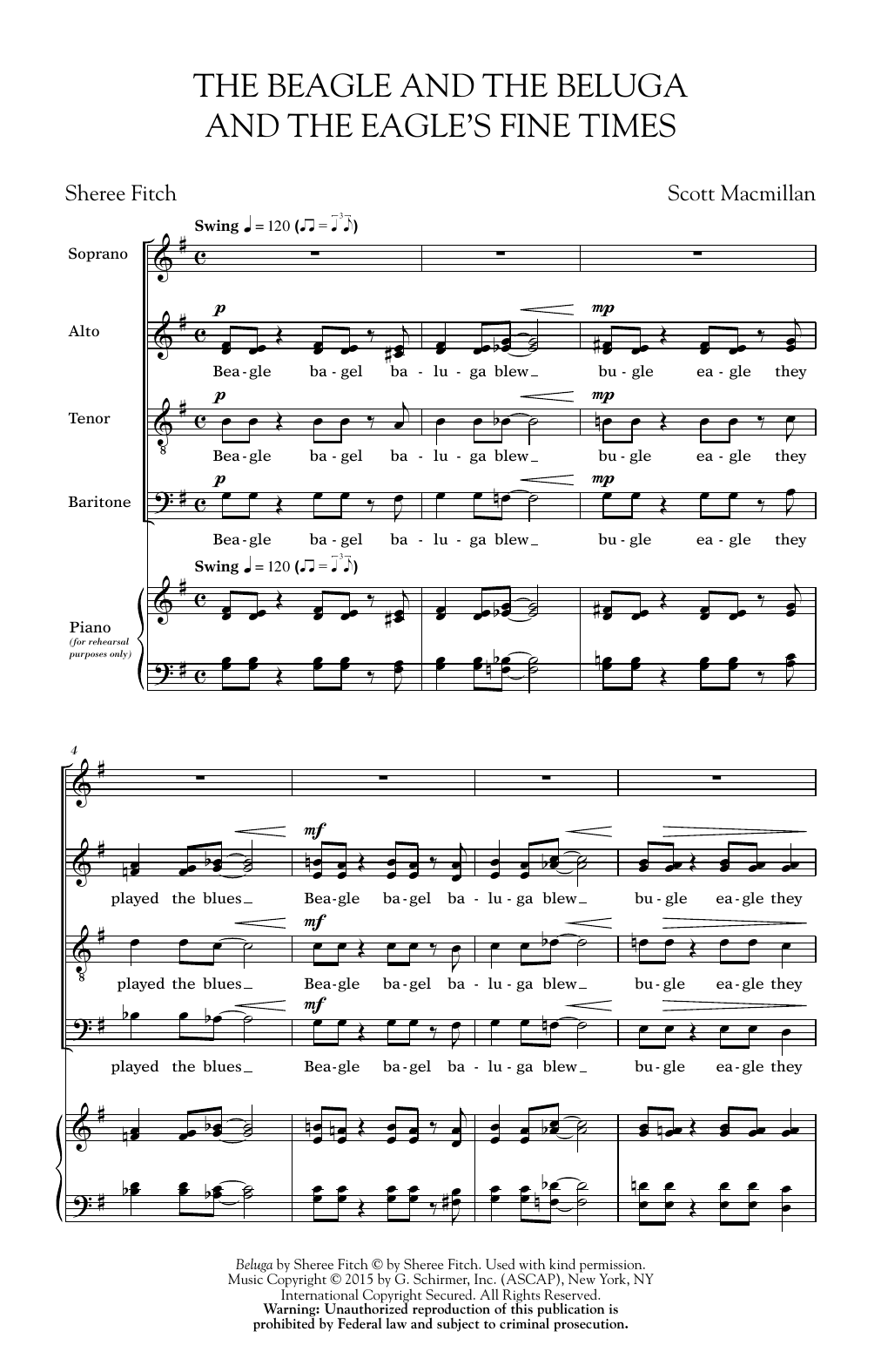 Download Scott Macmillan The Beagle And The Beluga And The Eagle's Fine Times Sheet Music and learn how to play SATB PDF digital score in minutes