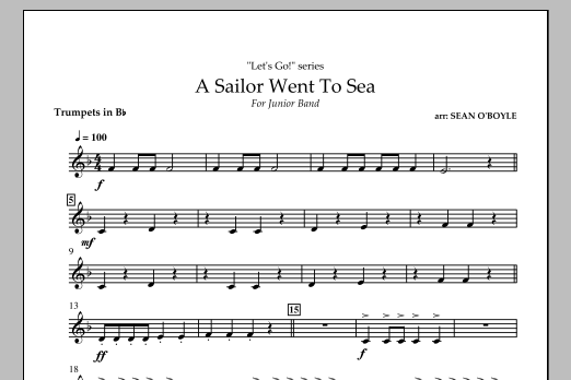Download Sean O'Boyle A Sailor Went To Sea - Bb Trumpet Sheet Music and learn how to play Concert Band PDF digital score in minutes