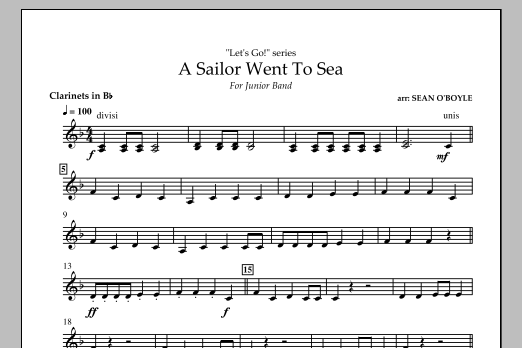 Download Sean O'Boyle A Sailor Went To Sea - Clarinet in Bb Sheet Music and learn how to play Concert Band PDF digital score in minutes