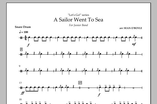 Download Sean O'Boyle A Sailor Went To Sea - Snare Drum Sheet Music and learn how to play Concert Band PDF digital score in minutes