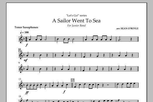 Download Sean O'Boyle A Sailor Went To Sea - Tenor Saxophone Sheet Music and learn how to play Concert Band PDF digital score in minutes