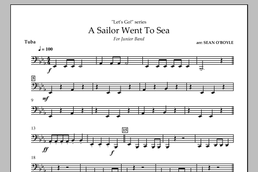 Download Sean O'Boyle A Sailor Went To Sea - Tuba Sheet Music and learn how to play Concert Band PDF digital score in minutes