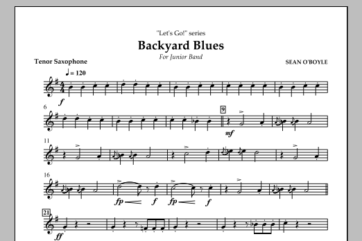 Download Sean O'Boyle Backyard Blues - Tenor Saxophone Sheet Music and learn how to play Concert Band PDF digital score in minutes