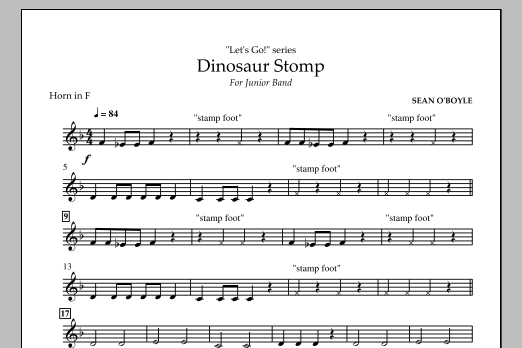 Download Sean O'Boyle Dinosaur Stomp - Horn in F Sheet Music and learn how to play Concert Band PDF digital score in minutes