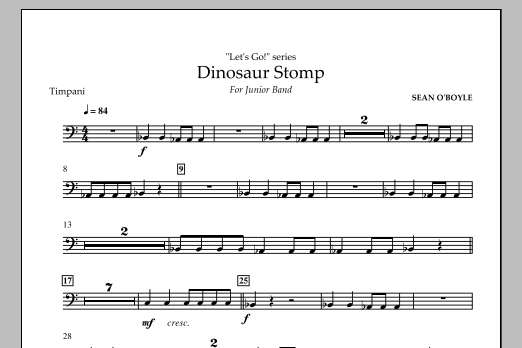 Download Sean O'Boyle Dinosaur Stomp - Timpani Sheet Music and learn how to play Concert Band PDF digital score in minutes