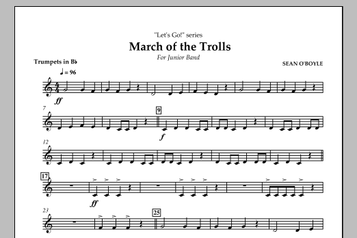 Download Sean O'Boyle March of the Trolls - Bb Trumpet Sheet Music and learn how to play Concert Band PDF digital score in minutes