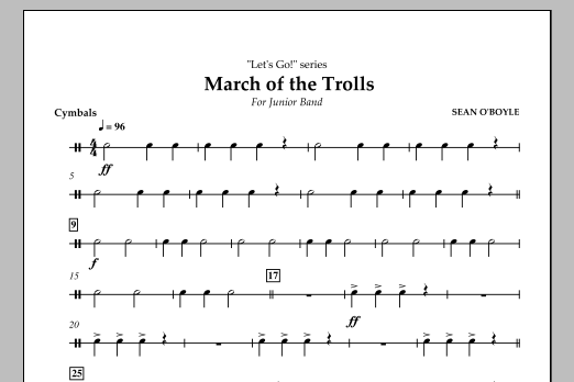 Download Sean O'Boyle March of the Trolls - Cymbals Sheet Music and learn how to play Concert Band PDF digital score in minutes