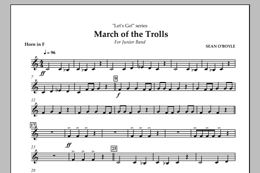 Download Sean O'Boyle March of the Trolls - Horn in F Sheet Music and learn how to play Concert Band PDF digital score in minutes