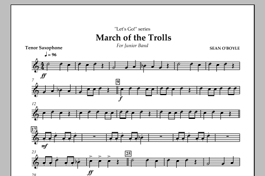 Download Sean O'Boyle March of the Trolls - Tenor Saxophone Sheet Music and learn how to play Concert Band PDF digital score in minutes