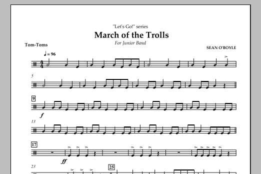 Download Sean O'Boyle March of the Trolls - Tom Toms Sheet Music and learn how to play Concert Band PDF digital score in minutes