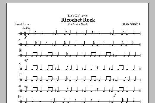 Download Sean O'Boyle Ricochet Rock - Bass Drum Sheet Music and learn how to play Concert Band PDF digital score in minutes