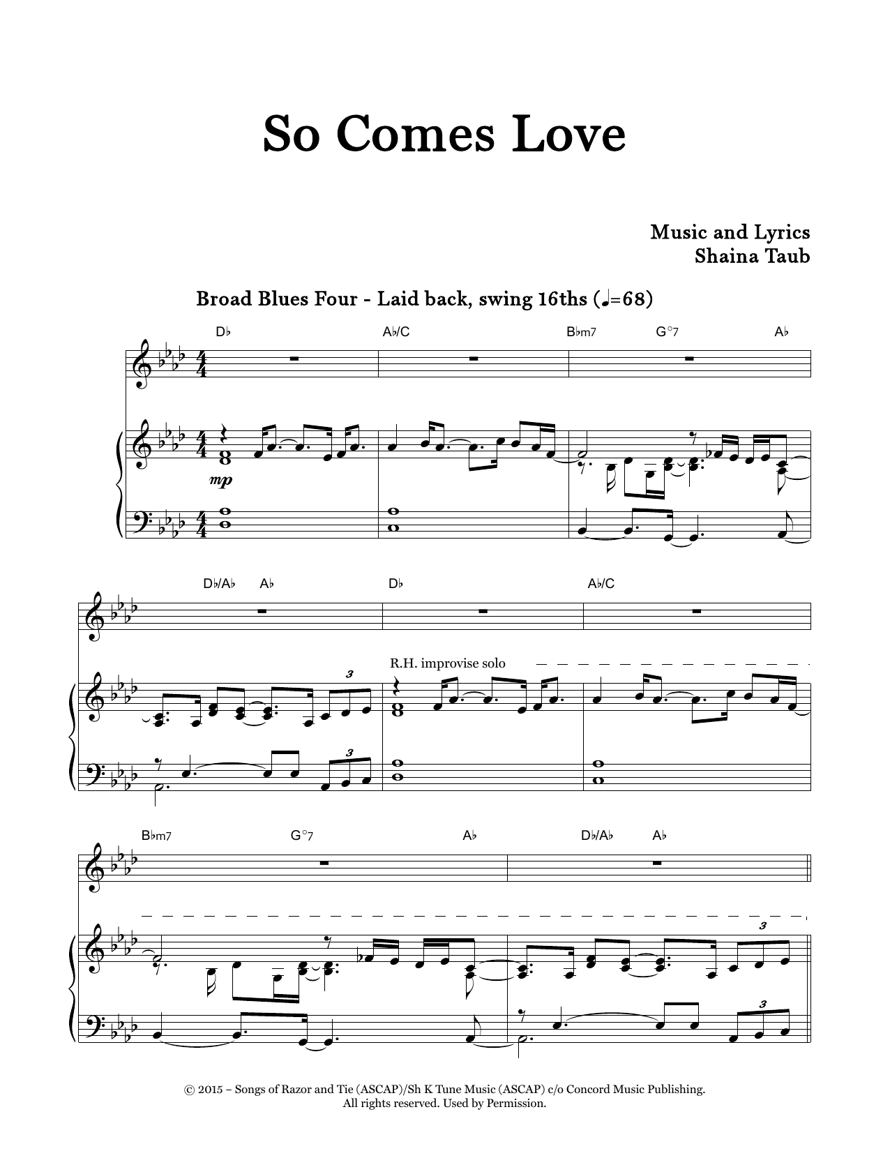 Download Shaina Taub So Comes Love Sheet Music and learn how to play Piano & Vocal PDF digital score in minutes