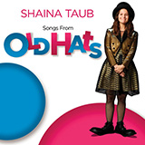 Download or print Shaina Taub You Never Get Old To Me Sheet Music Printable PDF -page score for Pop / arranged Piano & Vocal SKU: 457216.