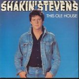 Download or print Shakin' Stevens This Ole House Sheet Music Printable PDF -page score for Rock N Roll / arranged Lyrics & Chords SKU: 108432.