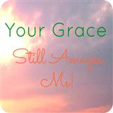 Download or print Shawn Craig Your Grace Still Amazes Me Sheet Music Printable PDF -page score for Pop / arranged Guitar Tab SKU: 88539.