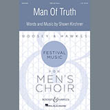 Download or print Shawn Kirchner Man Of Truth Sheet Music Printable PDF -page score for Concert / arranged TBB Choir SKU: 415712.