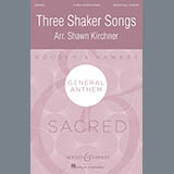 Download or print Shawn Kirchner Three Shaker Songs Sheet Music Printable PDF -page score for Concert / arranged SATB SKU: 176512.