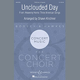 Download or print Shawn Kirchner Unclouded Day (from Heavenly Home: Three American Songs) Sheet Music Printable PDF -page score for Concert / arranged SSAATTBB Choir SKU: 1253492.