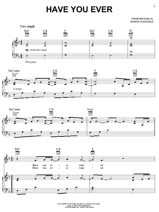 Download Shawn McDonald Have You Ever Sheet Music and learn how to play Piano, Vocal & Guitar (Right-Hand Melody) PDF digital score in minutes