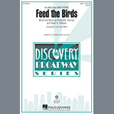 Download or print Sherman Brothers Feed The Birds (Tuppence A Bag) (from Mary Poppins) (arr. Cristi Cary Miller) Sheet Music Printable PDF -page score for Disney / arranged 2-Part Choir SKU: 1195988.