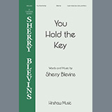 Download or print Sherry Blevins You Hold The Key Sheet Music Printable PDF -page score for Concert / arranged SAB Choir SKU: 1255244.