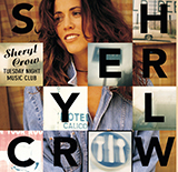 Download or print Sheryl Crow All I Wanna Do Sheet Music Printable PDF -page score for Rock / arranged Lyrics & Chords SKU: 81493.