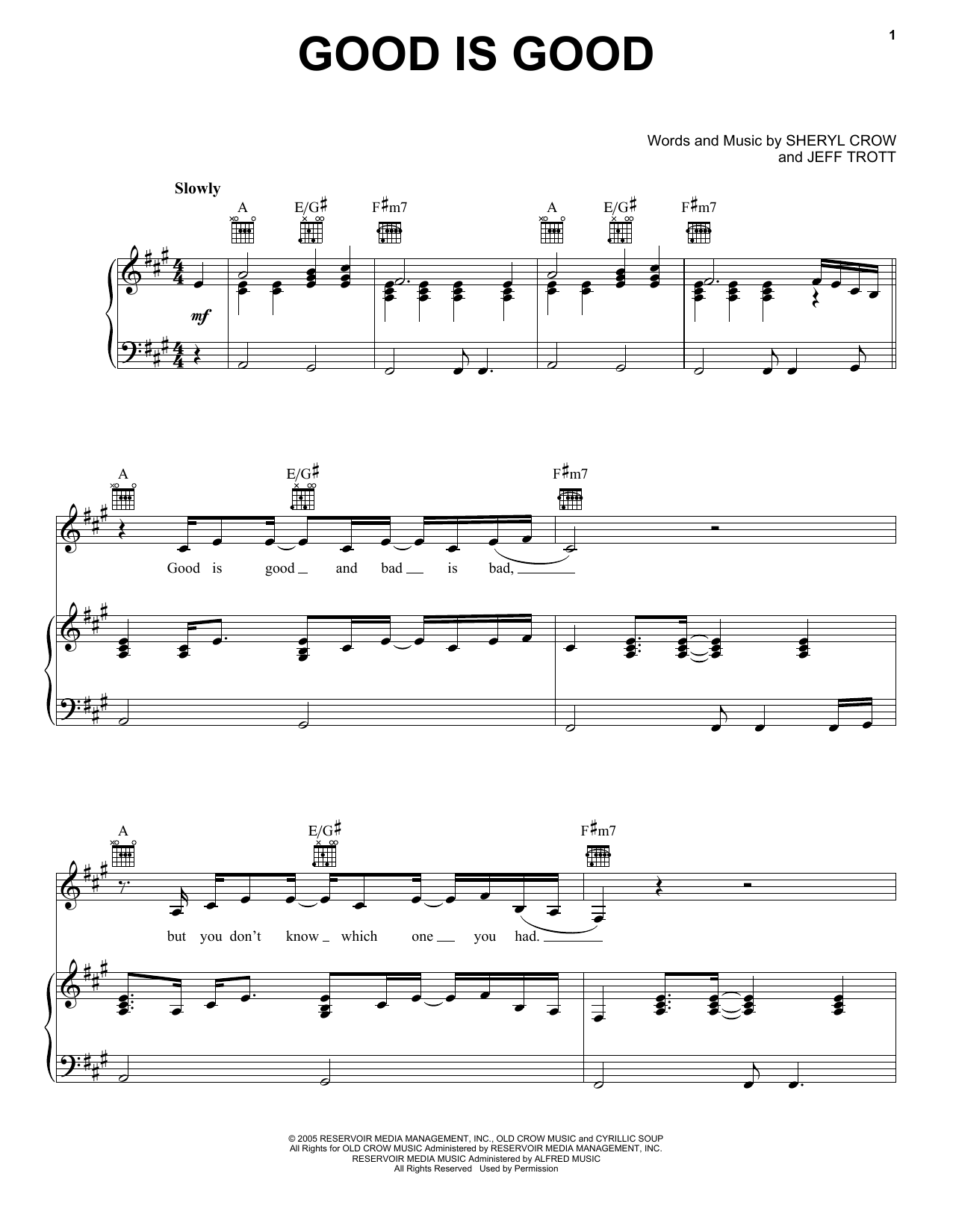 Download Sheryl Crow Good Is Good Sheet Music and learn how to play Piano, Vocal & Guitar (Right-Hand Melody) PDF digital score in minutes