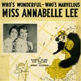 Download or print Sidney Clare Miss Annabelle Lee (Who's Wonderful, Who's Marvellous?) Sheet Music Printable PDF -page score for Classics / arranged Piano, Vocal & Guitar (Right-Hand Melody) SKU: 117731.