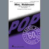 Download or print Simon & Garfunkel Mrs. Robinson (arr. Philip Lawson) Sheet Music Printable PDF -page score for Folk / arranged SATB Choir SKU: 437977.
