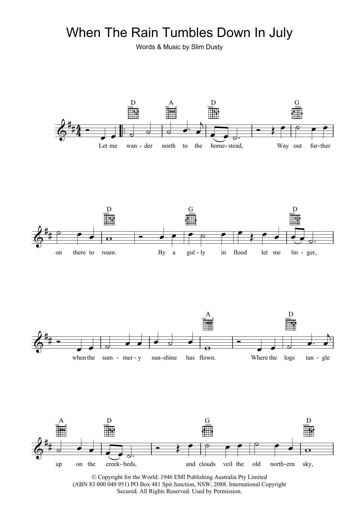 Download Slim Dusty When The Rain Tumbles Down In July Sheet Music and learn how to play Melody Line, Lyrics & Chords PDF digital score in minutes