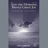 Download or print Stacey Nordmeyer And The Morning Brings Great Joy Sheet Music Printable PDF -page score for Religious / arranged SATB SKU: 196059.